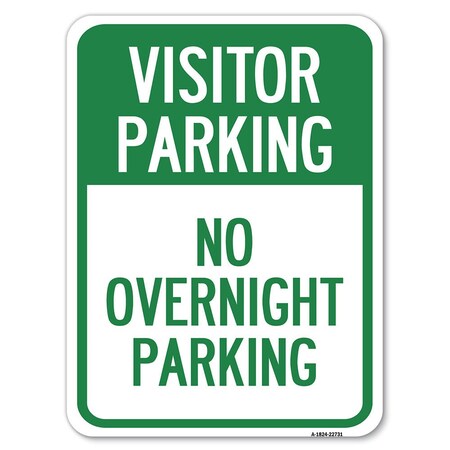 Signmission Visitor Parking No Overnight Parking Heavy-Gauge Alum Rust Proof Parking, 18" x 24", A-1824-22731 A-1824-22731